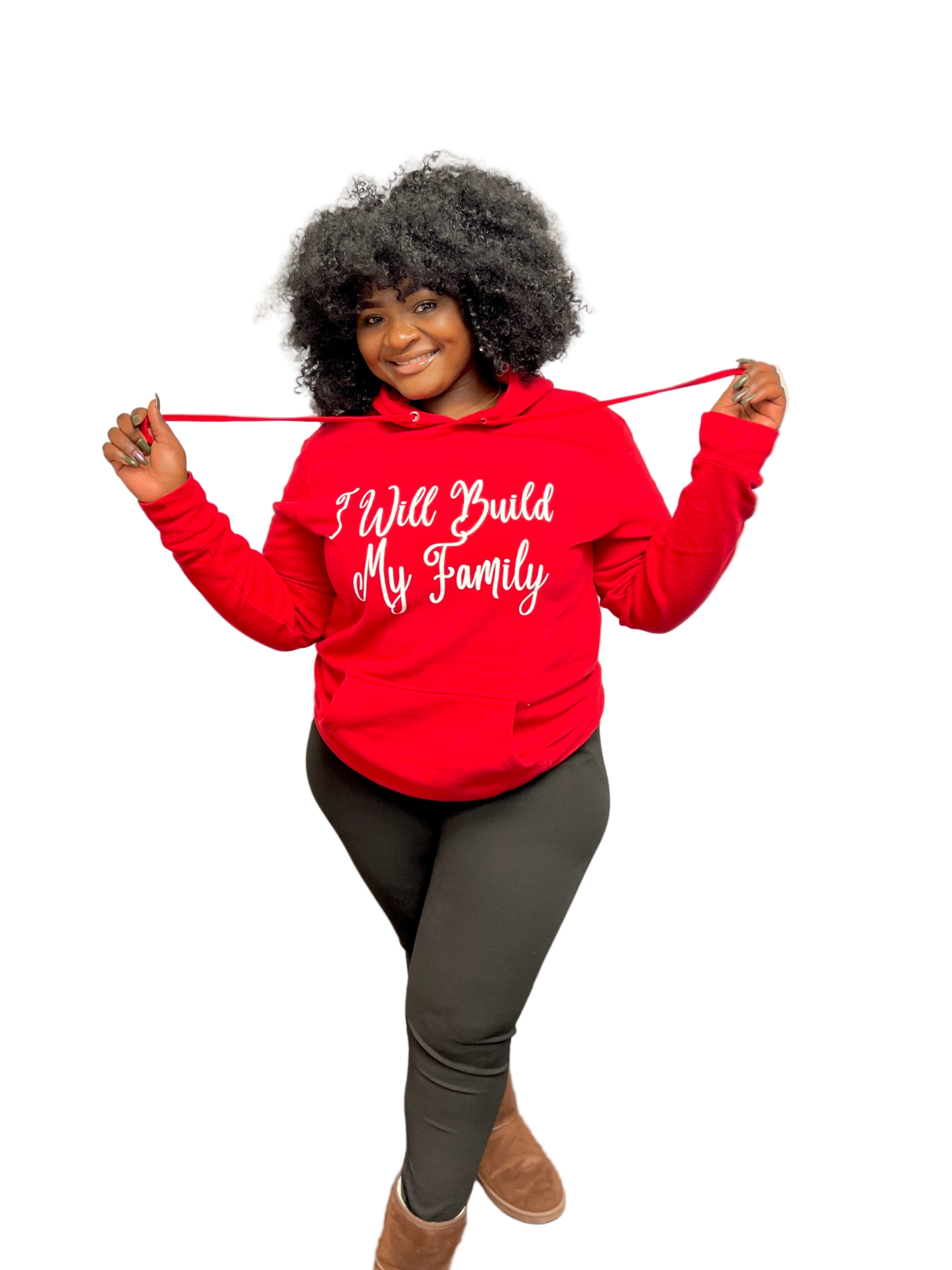 I Will Build My Family- Unisex Hoodie