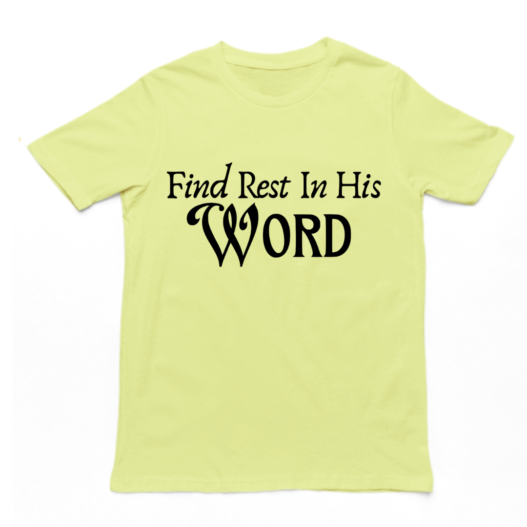 Find Rest In His Word - Unisex T-shirt