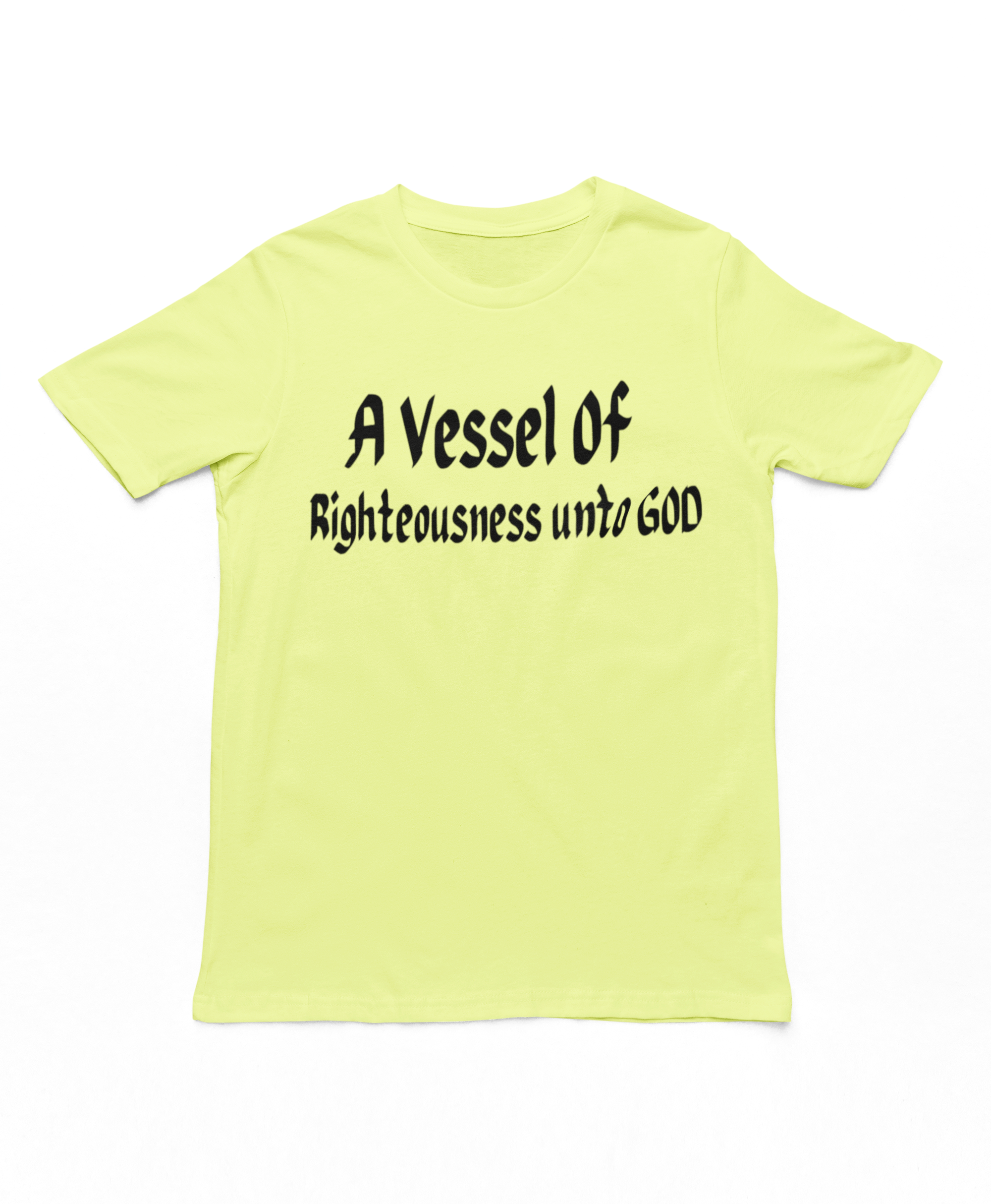 A Vessel of Righteousness - Unisex T-shirt